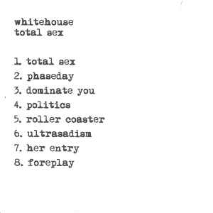 Whitehouse’s 'Total Sex’ (2019) Legacy Series CD Susan Lawly - SLCD 009 UK playlist.jpg