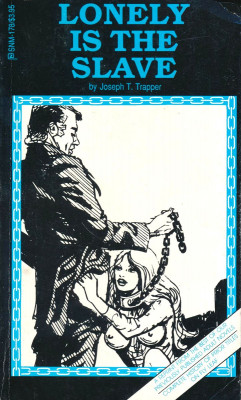 snm-178-lonely-is-the-slave-by-joseph-t--trapper-eb.jpg