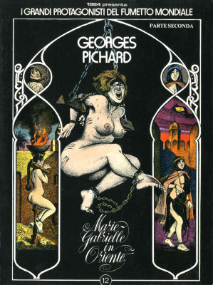 1984 Presents I Grandi Protagonisti Del Fumetto Mondiale - Georges Pichard 'Marie Gabrielle in Oriente' [L][X].jpg